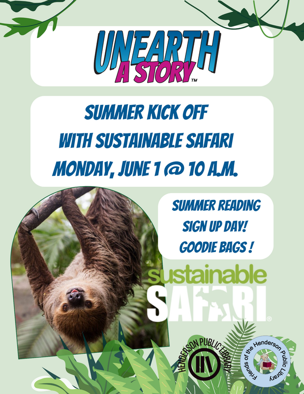 Flyer for "Unearth a Story" Summer Kick Off with Sustainable Safari event on June 1, featuring a sloth and library logos.